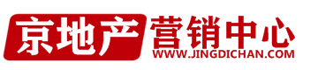京地產營銷中心|北京置業平臺【京策置業旗下】