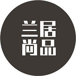 廣東蘭居尚品創意家居有限公司|Guangdong Luxlano Creative Home Co.,Ltd.